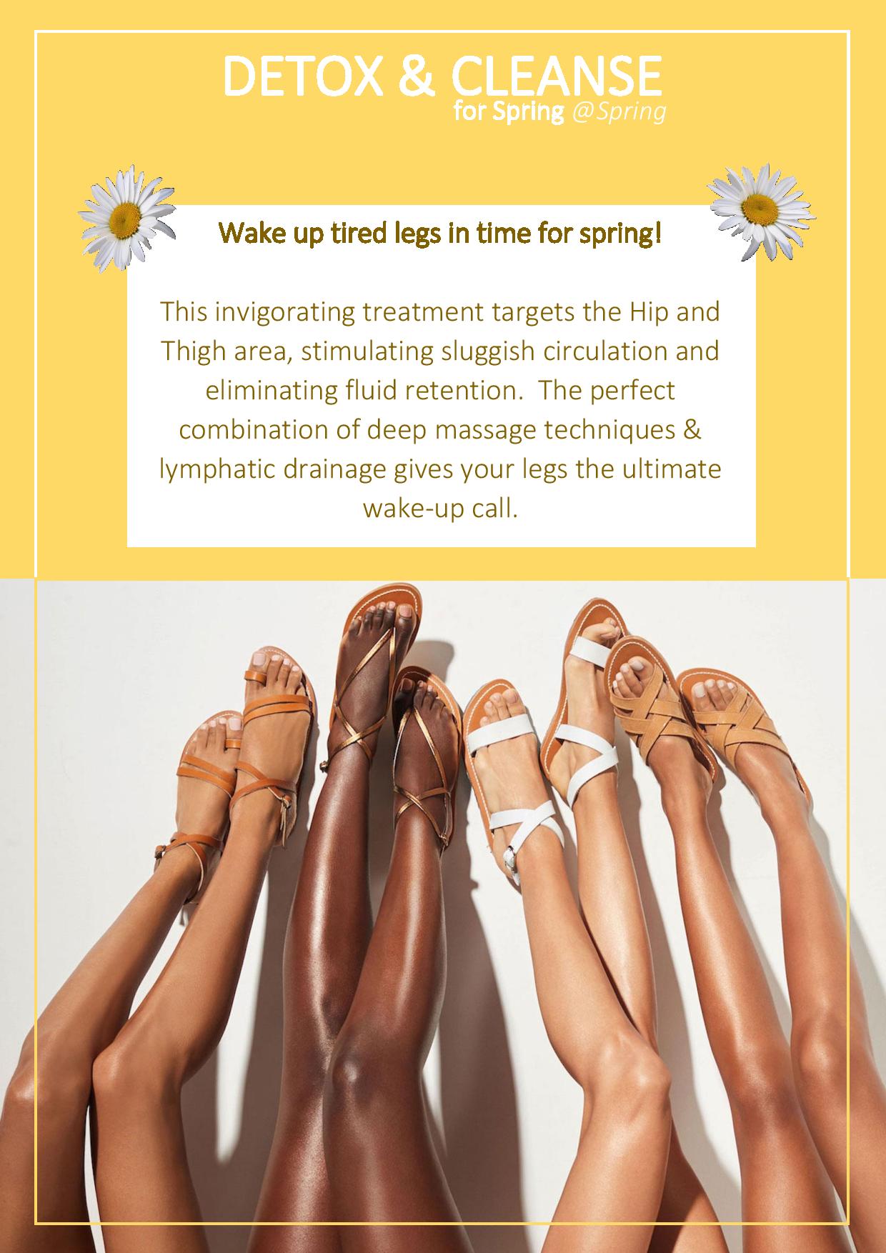 Wake up tired legs in time for Spring!